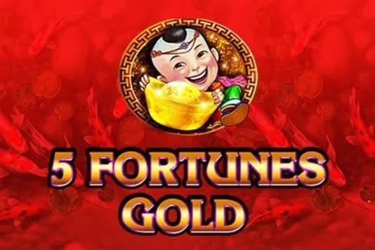 5 Fortunes Gold